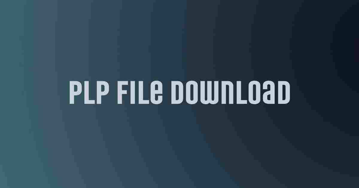 PLP File Download