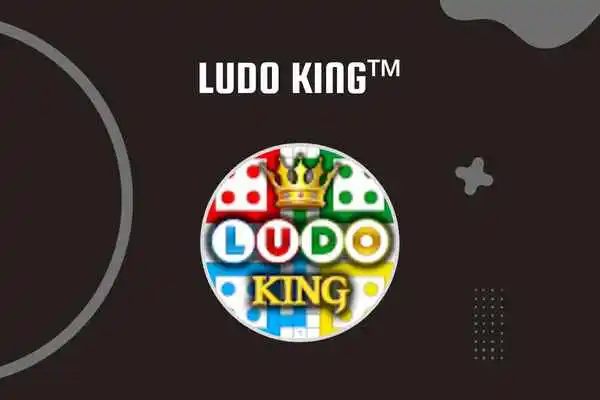 Ludo King Ludo King™
